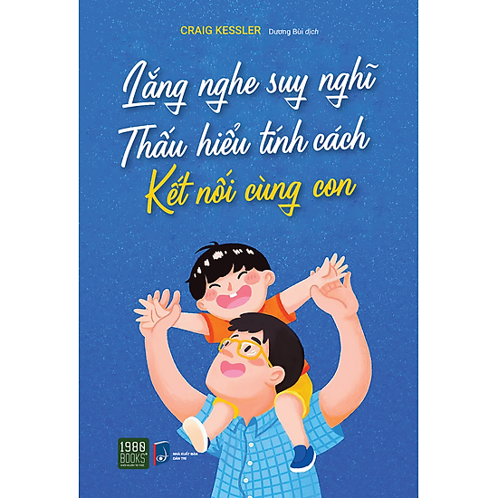 Lắng nghe suy nghĩ thấu hiểu tính cách kết nối cùng con - craig kessler - ảnh sản phẩm 1