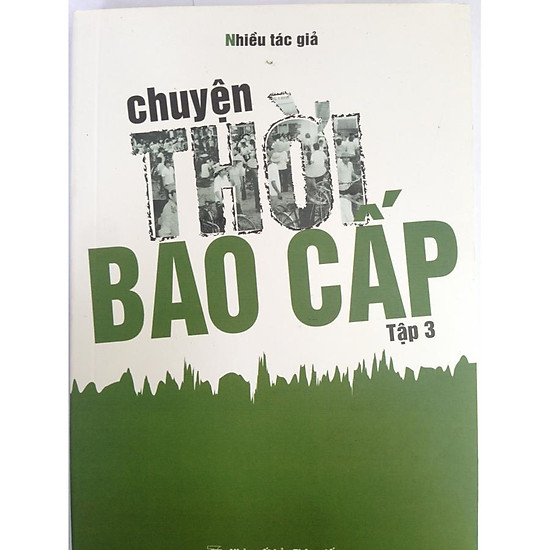 Chuyện thời bao cấp tập 3