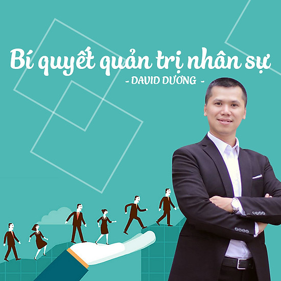 Khóa Học Bí Quyết Quản Trị Nhân Sự