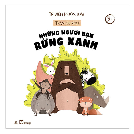 Tủ Sách Chồi Non - Những Người Bạn Rừng Xanh 