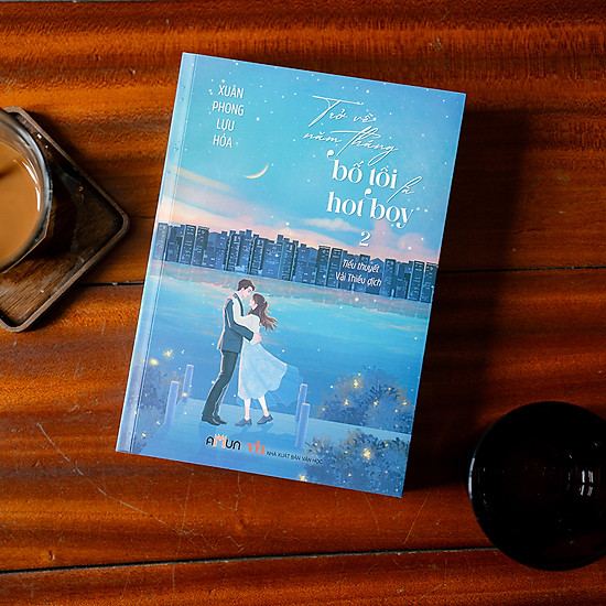 Mua Trở Về Năm Tháng Bố Tôi Là Hot Boy - Tập 1 tại Nhà Sách Đinh Lễ | Tiki