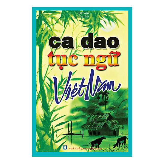 

Ca Dao Tục Ngữ Việt Nam (Tái Bản)