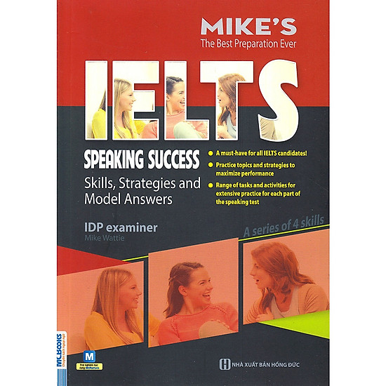 

Ielts SpeakingSuccess: Skills Strategies and Model Answers (Bộ Sách Ielts Mike) (Tặng kèm bookmarks)