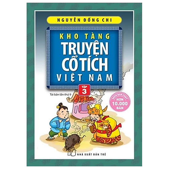 

Kho Tàng Truyện Cổ Tích Việt Nam - Tập 3 (Tái Bản 2017)