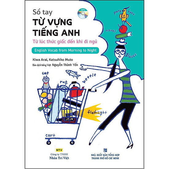 

Sồ Tay Từ Vựng Tiếng Anh - Từ Lúc Thức Giấc Đến Khi Đi Ngủ (Bao Gồm Sách Và 1 Đĩa Mp3)