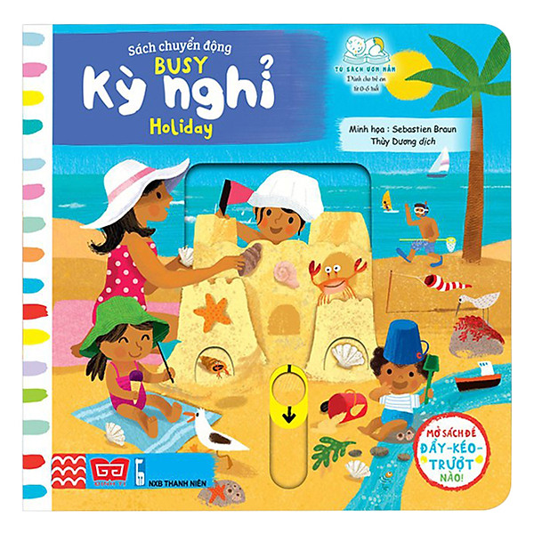 Sách Tương Tác – Sách Chuyển Động – Busy – Holiday – Kỳ Nghỉ