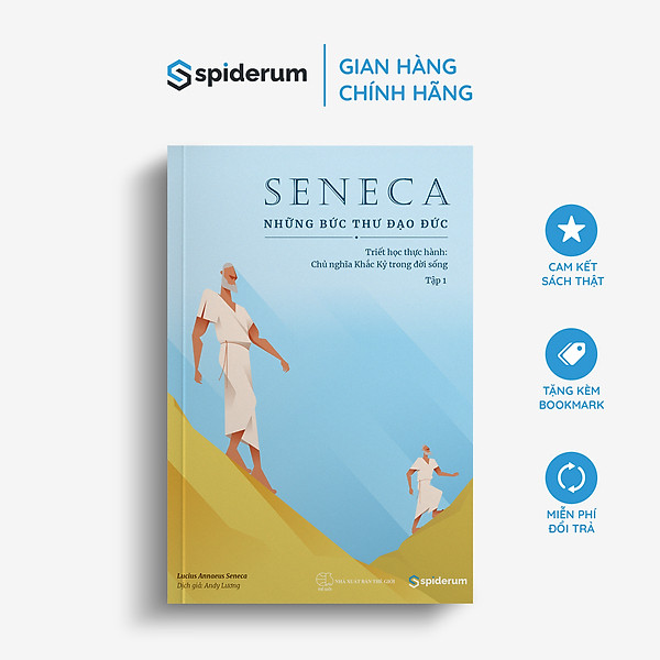 Sách Seneca: Những Bức Thư Đạo Đức – Chủ nghĩa Khắc kỷ trong đời sống – Tập 1