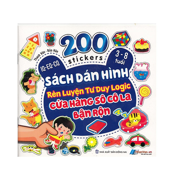 200 Stickers – 3-8 Tuổi – Sách Dán Hình Rèn Luyện Tư Duy Logic – Cửa Hàng Socola Bận Rộn