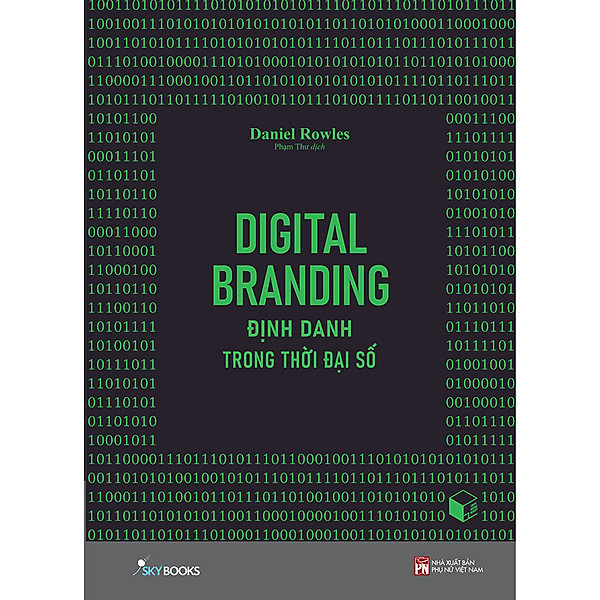 Digital Branding – Định Danh Trong Thời Đại Số (Tặng Kèm Bookmark)