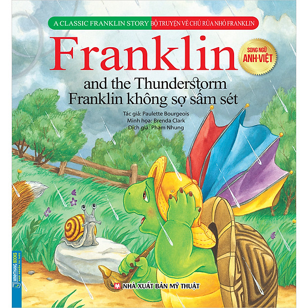 Bộ Truyện Về Chú Rùa Nhỏ Franklin – Franklin Không Sợ Sấm Sét (Song Ngữ Anh-Việt)
