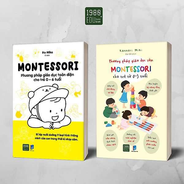 Combo 2 Cuốn: Montessori – Phương Pháp Giáo Dục Toàn Diện Cho Trẻ 0-6 Tuổi + Phương Pháp Giáo Dục Sớm Montessori Cho Trẻ Từ 0 – 3 Tuổi