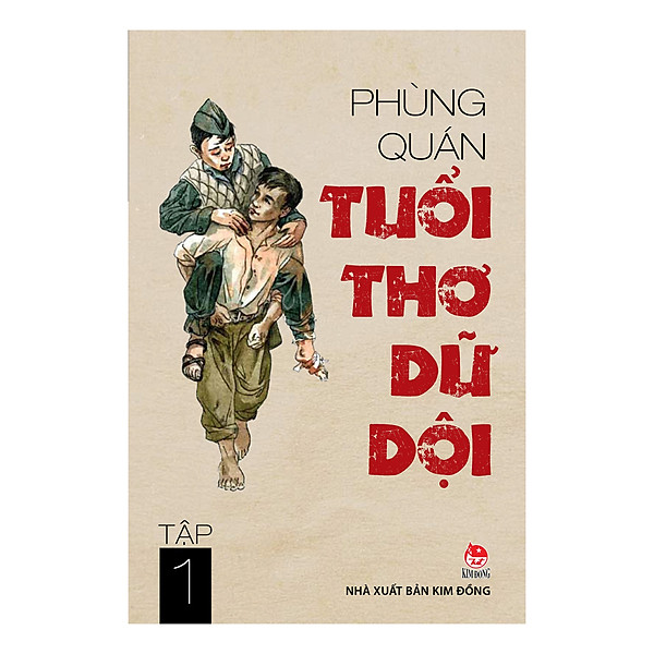 Tuổi Thơ Dữ Dội – Tập 1 (Tái Bản 2019)