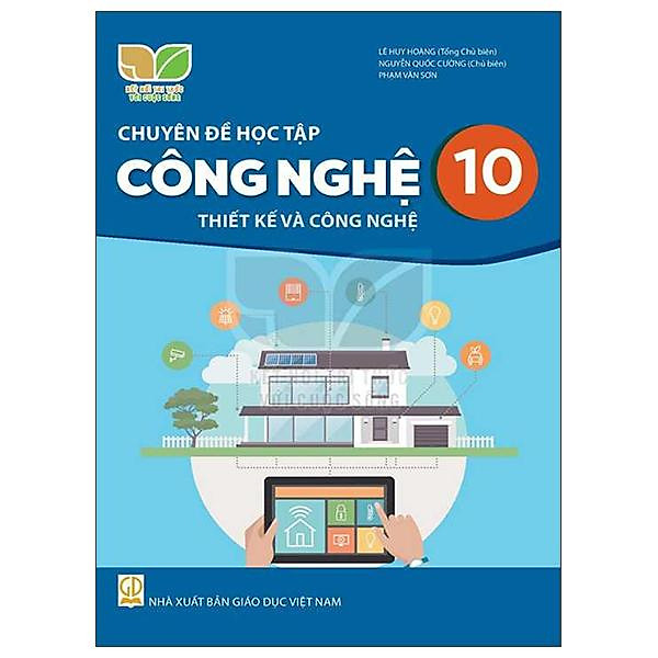 Chuyên Đề Học Tập Công Nghệ 10: Thiết Kế Và Công Nghệ (Kết Nối Trí Thức) (2022)