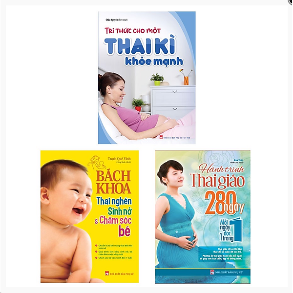 Combo Sách: Tri Thức Cho Một Thai Kì Khỏe Mạnh + Bách Khoa Thai Nghén + Hành Trình Thai Giáo 280 Ngày