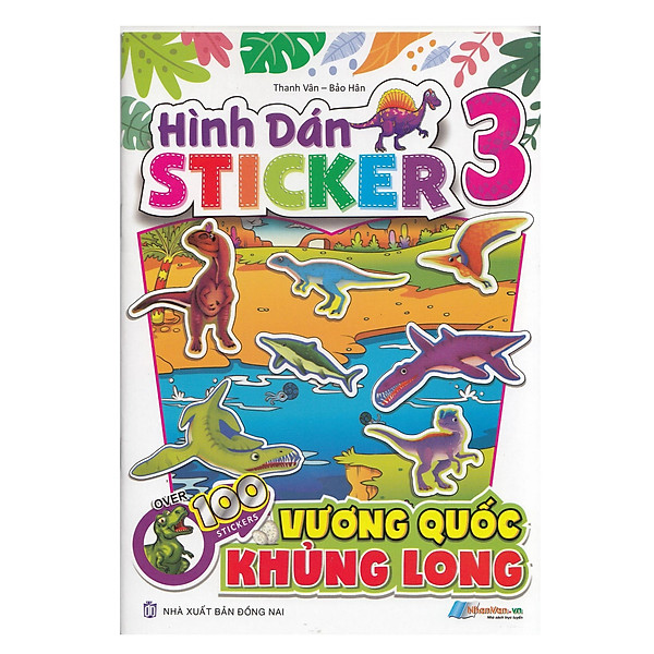 Hình Dán Stickers – 100 Stickers Vương Quốc Khủng Long – Tập 3