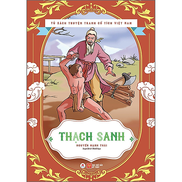 Tủ Sách Truyện Tranh Cổ Tích Việt Nam – Thạch Sanh