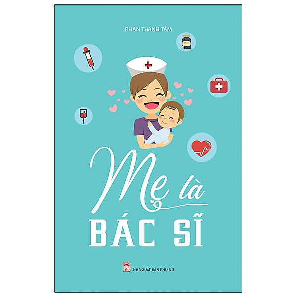 Mẹ Là Bác Sĩ