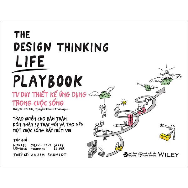 The Design Thinking Life Playbook – Tư Duy Thiết Kế Ứng Dụng Trong Cuộc Sống
