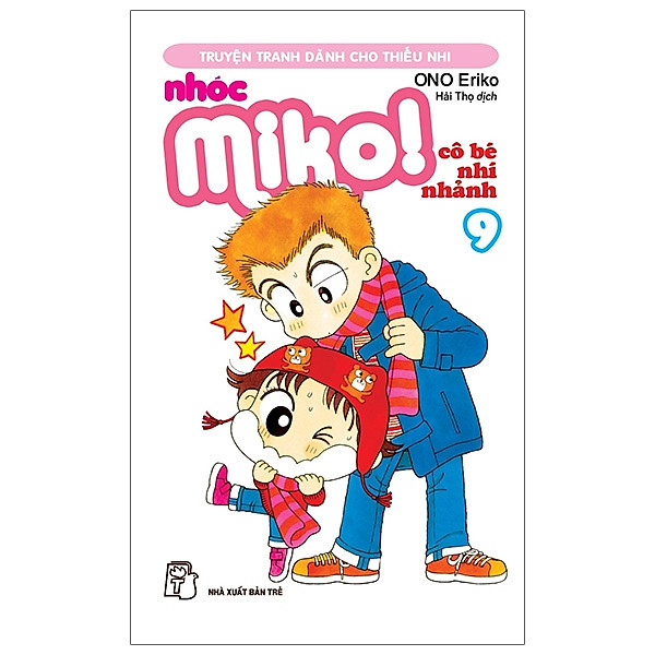 Nhóc Miko! Cô Bé Nhí Nhảnh – Tập 9 (Tái Bản 2020)