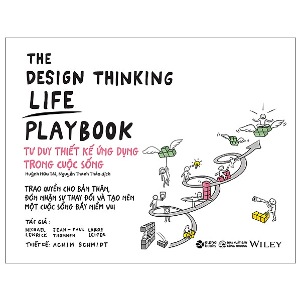 The Design Thinking Life Playbook – Tư Duy Thiết Kế Ứng Dụng Trong Cuộc Sống