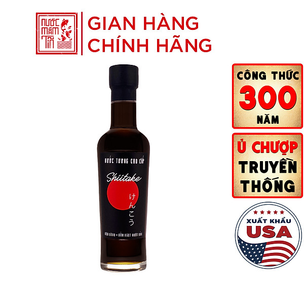 Đặc Sản Phan Thiết - Nước Tương Cao Cấp Shiitake Chai 250 Ml Có Thành Phần Chính Từ Đậu Nành Và Nấm Ngọt Shiitake Nhật Bản