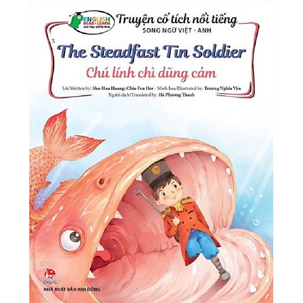 Sách – Truyện cổ tích nổi tiếng Song ngữ Việt-Anh: Chú lính chì dũng cảm_The Steadfast Tin Soldier