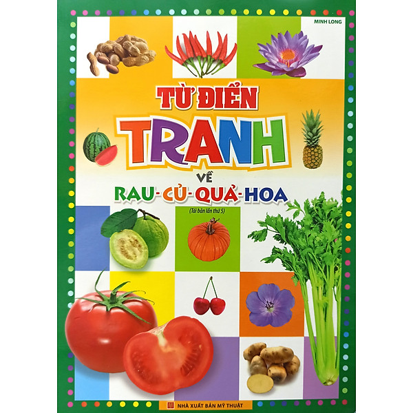 Từ điển tranh về Rau-Củ-Quả-Hoa (ML)
