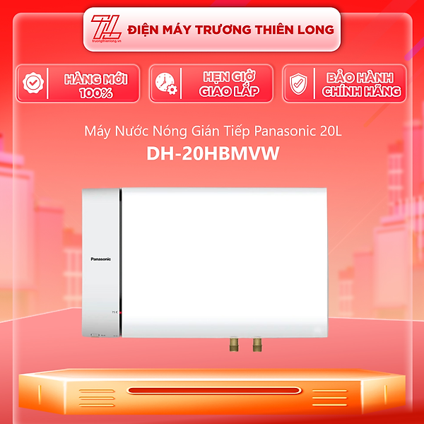 Máy nước nóng gián tiếp Panasonic 20L DH-20HBMVW - Hàng chính hãng