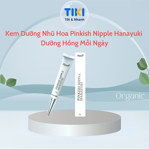 Hanayuki Kem Dưỡng Hồng Nhủ Hoa Hằng Ngày & Cấp tốc PINK NIPPLE & PINKISH NIPPLE Hanayuki Chính Hãng