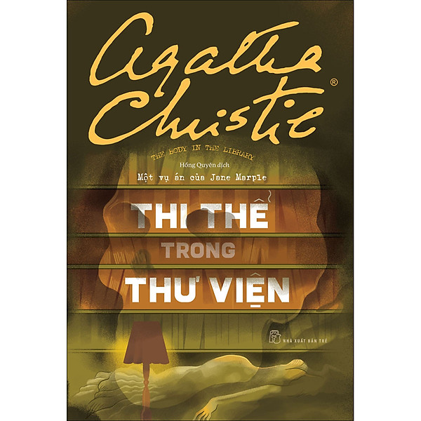 Agatha Christie. Thi thể trong thư viện - Một vụ án của Jane Marple
