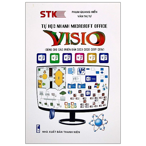 Tự Học Nhanh Microsoft Office – Visio (Dùng Cho Các Phiên Bản 2021-2020-2019-2016)