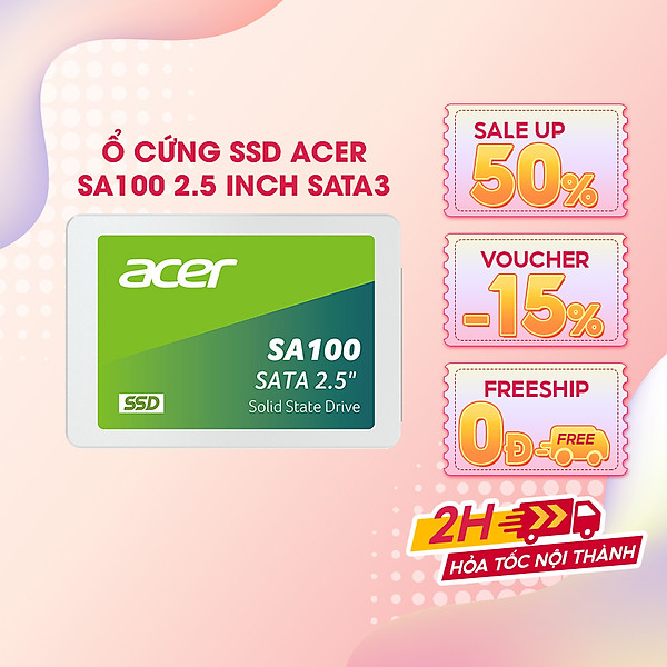 Ổ cứng SSD Acer SA100 SATA 3 3D NAND 120GB - 1920GB - Hàng chính hãng
