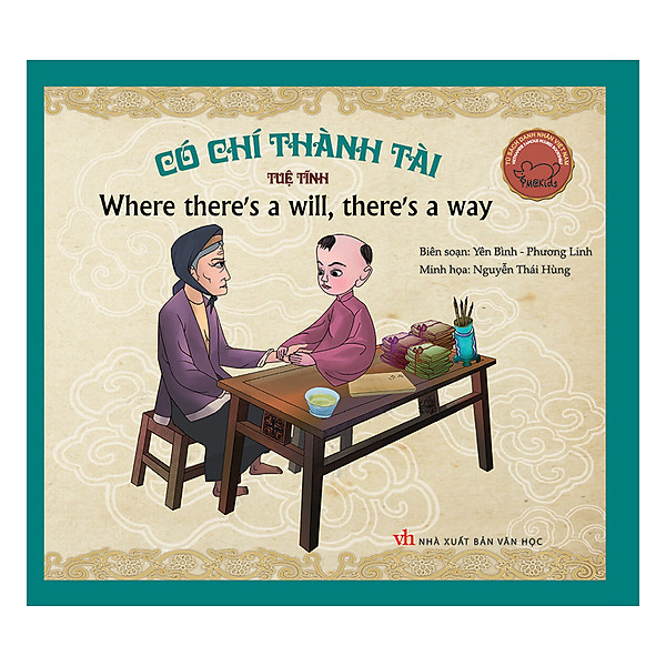 Danh Nhân Việt Nam – Có Chí Thành Tài – If There’s Will, There’s Success (Song Ngữ Anh – Việt) (Tái Bản)