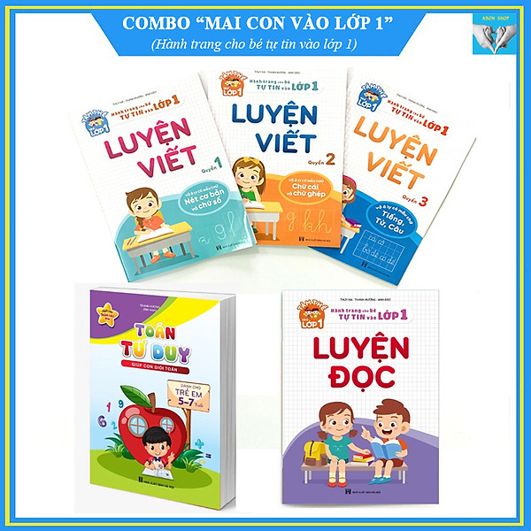 Combo “Mai con vào lớp 1” – Toán tư duy 5 – 7 tuổi, bộ 3 vở Luyện viết, sách Luyện đọc