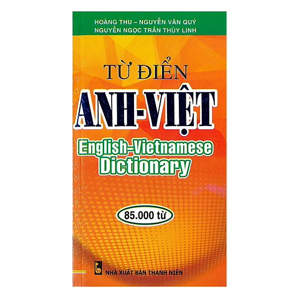 Từ Điển Anh – Việt 85.000 Từ