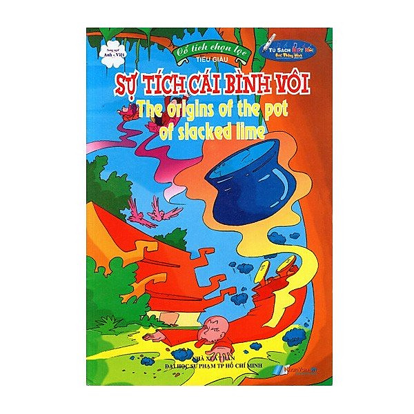 Cổ Tích Chọn Lọc – Sự Tích Cái Bình Vôi (Song Ngữ Anh – Việt) (Kèm File Âm Thanh)
