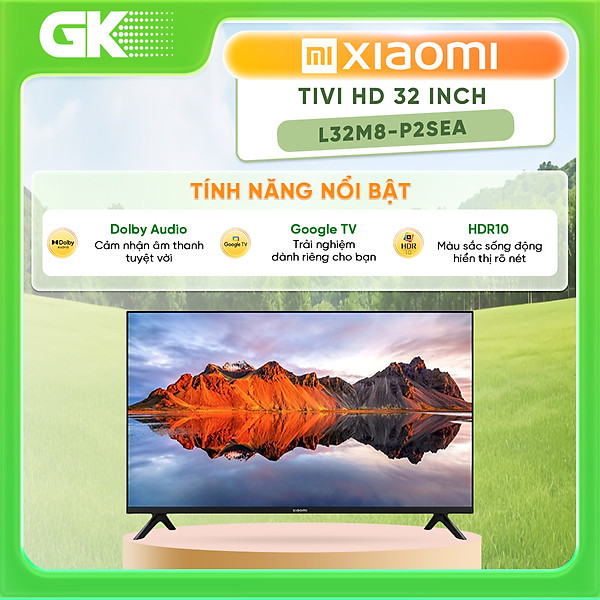 Google Tivi Xiaomi A 32 inch L32M8-P2SEA