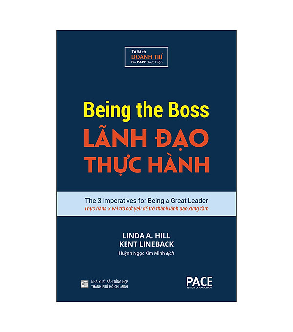 Lãnh đạo thực hành (Being The Boss) – Linda A. Hill, Kent Lineback hover