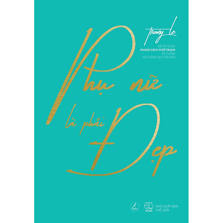 Sách Phụ Nữ Là Phải Đẹp