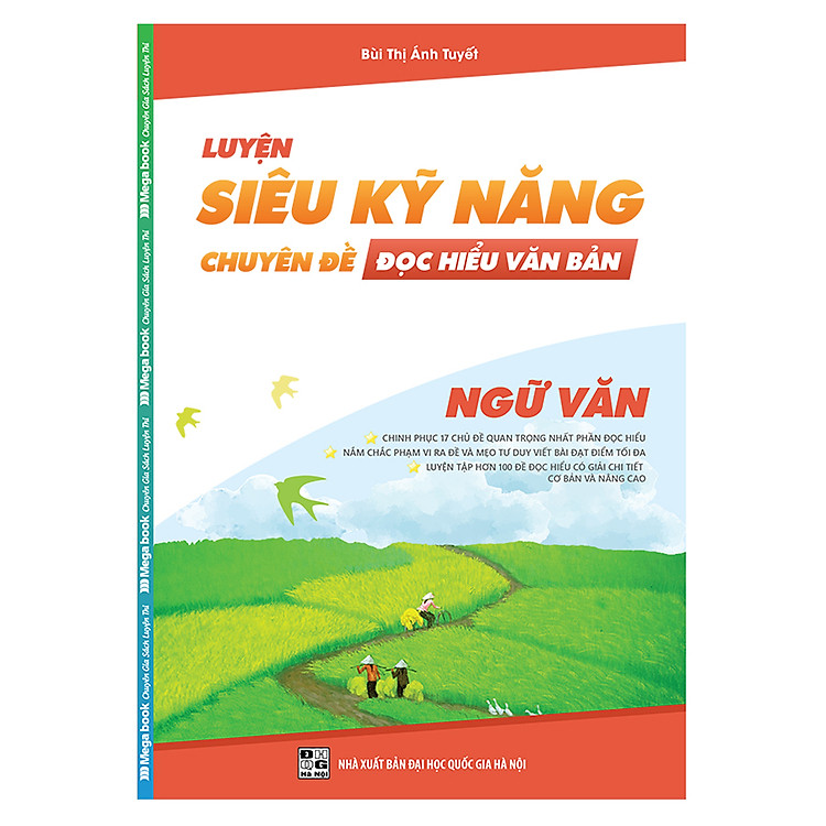 Sách Luyện Siêu kỹ Năng - Chuyên Đề Đọc Hiểu Văn Bản (Môn Ngữ Văn)