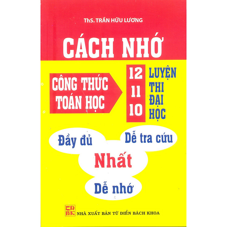 Sách Cách Nhớ Công Thức Toán Học 12 - 11 - 10 & Luyện Thi Đại Học