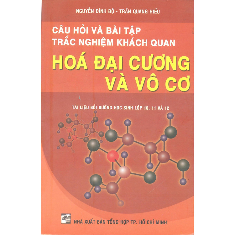 Sách Câu Hỏi và Bài Tập Trắc Nghiệm Khách Quan Hóa Đại Cương Và Vô Cơ