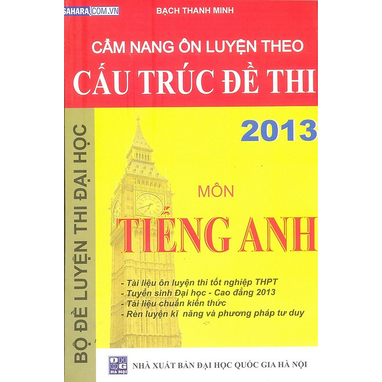 Sách Cẩm Nang Ôn Luyện Theo Cấu Trúc Đề Thi 2013 - Môn Tiếng Anh