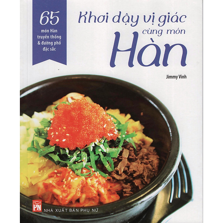 Sách Khơi Dậy Vị Giác Cùng Món Hàn