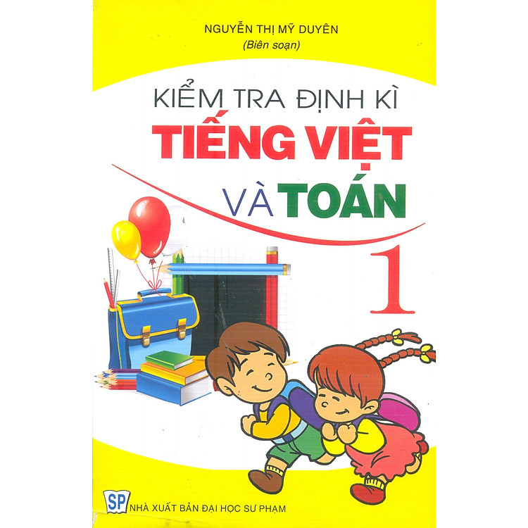 Sách Kiểm Tra Định Kỳ Tiếng Việt Và Toán 1