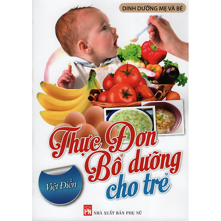 Sách Thực Đơn Bổ Dưỡng Cho Trẻ (Tái Bản)