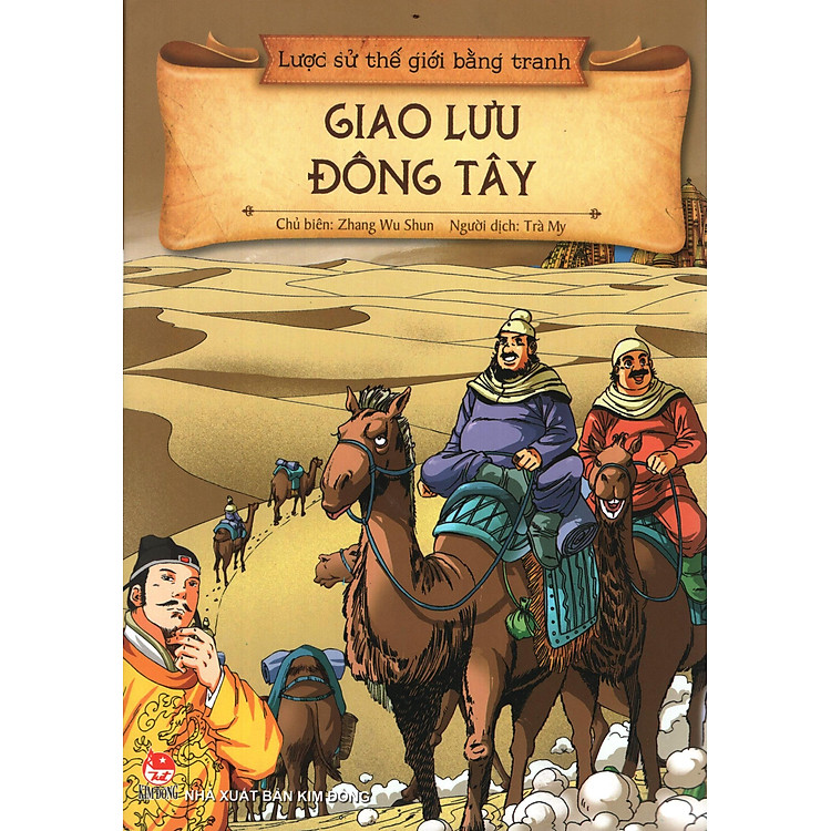 Sách Lược Sử Thế Giới Bằng Tranh - Giao Lưu Đông Tây