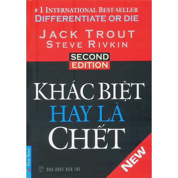 Sách Khác Biệt Hay Là Chết (Tái Bản 2013)