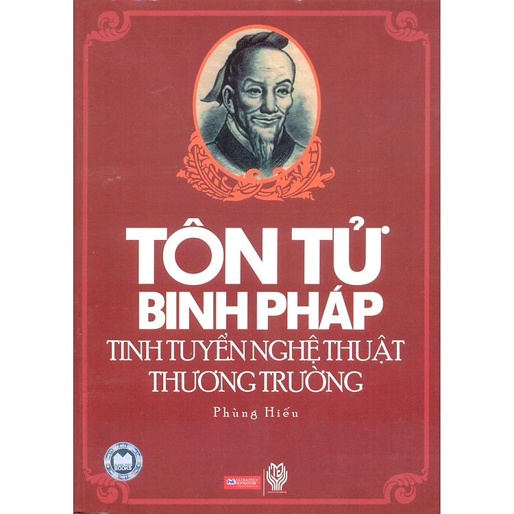 Sách Tôn Tử Binh Pháp - Tinh Tuyển Nghệ Thuật Thương Trường