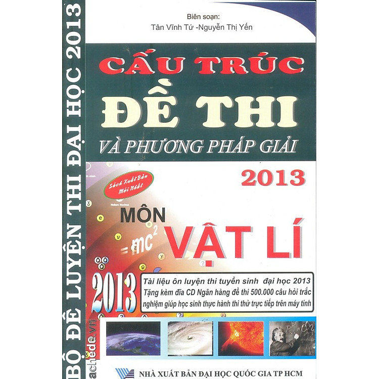 Sách Cấu Trúc Đề Thi Và Phương Pháp Giải 2013 - Môn Môn Lý (Kèm CD)